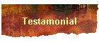 Testamonial